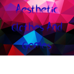 Aesthetic Clothes And Games