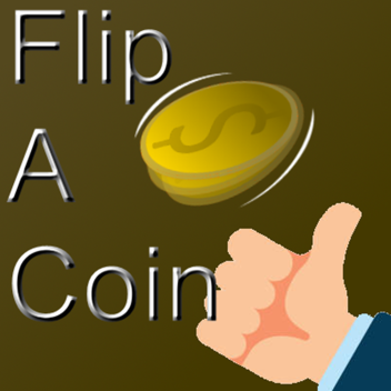 Flip a coin