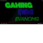GamingWithEvanOMG group