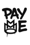 PAY ME '