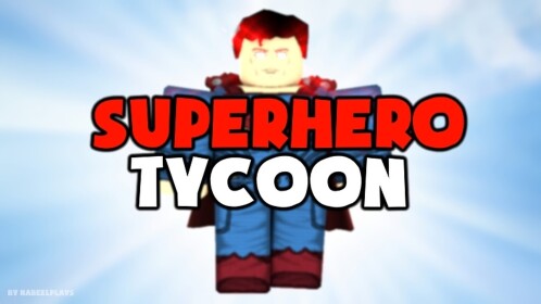 Super Hero Tycoon!