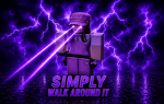 SIMPLY WALK AROUND IT