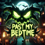 Past Your Bedtime