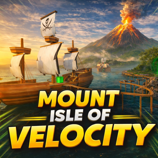 [UPDATE] MOUNT ISLE OF VELOCITY