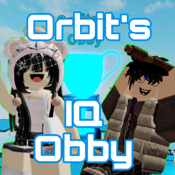 Orbits Iq Obby (Brand New Map Revamp and etc)