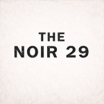 The Noir 29