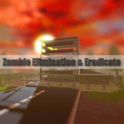 Zombie Elimination & Eradication [REIMAGINED] V13