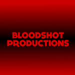 BloodShot Productions