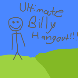 Billy Hangout!