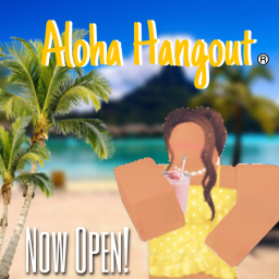 [NEW] Aloha Hangout Official! 🌴