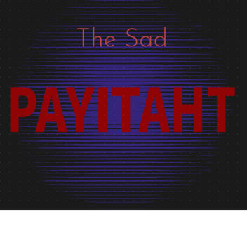The Sad Payitaht (0.1)