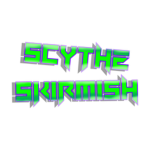 Scythe Skirmish : Reborn