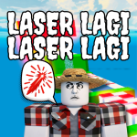 Laser Lagi 😡