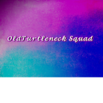 OldTurtleneck Squad