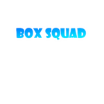 #Box squad