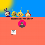 Teletubbies fan group.