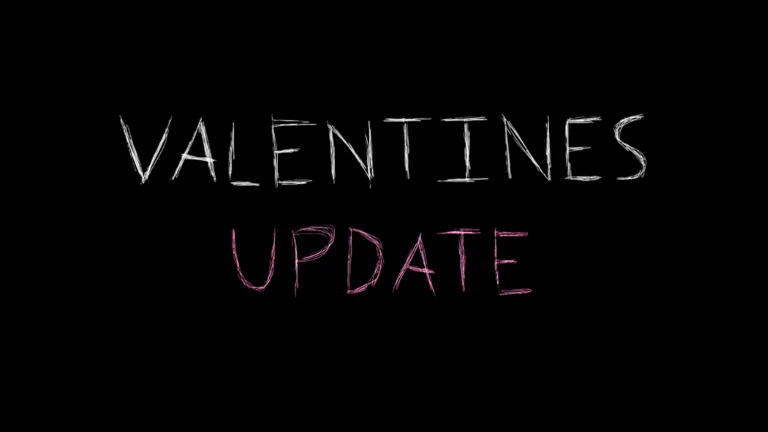 Valentines Update!