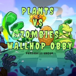 PVZ Wallhop Obby