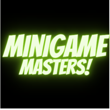 Minigame Masters!