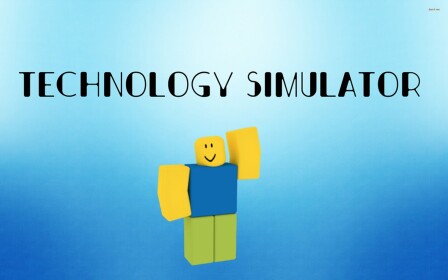[SHOP FINISHED]Technology Simulator