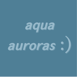 aqua auroras