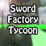 Sword Factory Tycoon! NEW