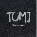 TOMJ Skateboards