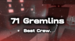 71 Gremlins