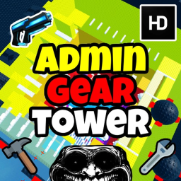 Free Admin Gear Tower 2🛠️