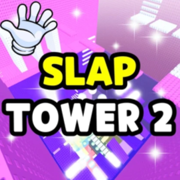 Slap Tower2