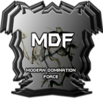 Modern Domination Force -=MDF=-