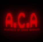 Architects of Chaos Ascension [A.C.A]