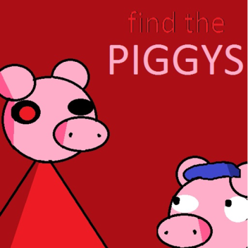 find the piggys