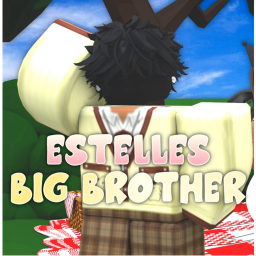 Estelle Big Brother Testing