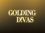 GOLDING DIVAS