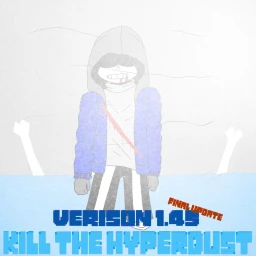 Kill the Hyperdust [Final Update] icon