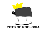 pots of robloxia