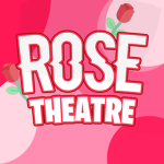 Rose Theatre®