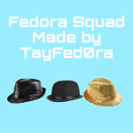 My Fedora Squad