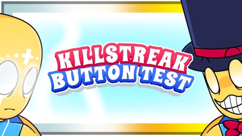 Killstreak Button Test