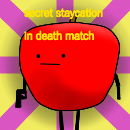 Secret Staycation death match