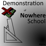 The Demonstration of Nowhere School