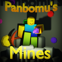 Panbomu's Mines [WIP]