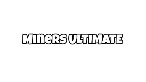 Miners Ultimate