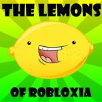 The Lemons Of Robloxia