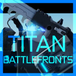 [Fred] Titan Battlefronts