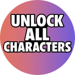 UNLOCK ALL CHARACTERS