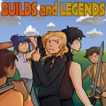 BUILDS and LEGENDS