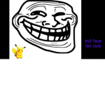 troll face fanclub