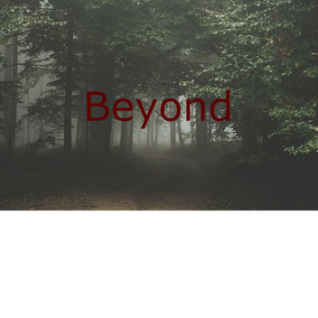 Beyond